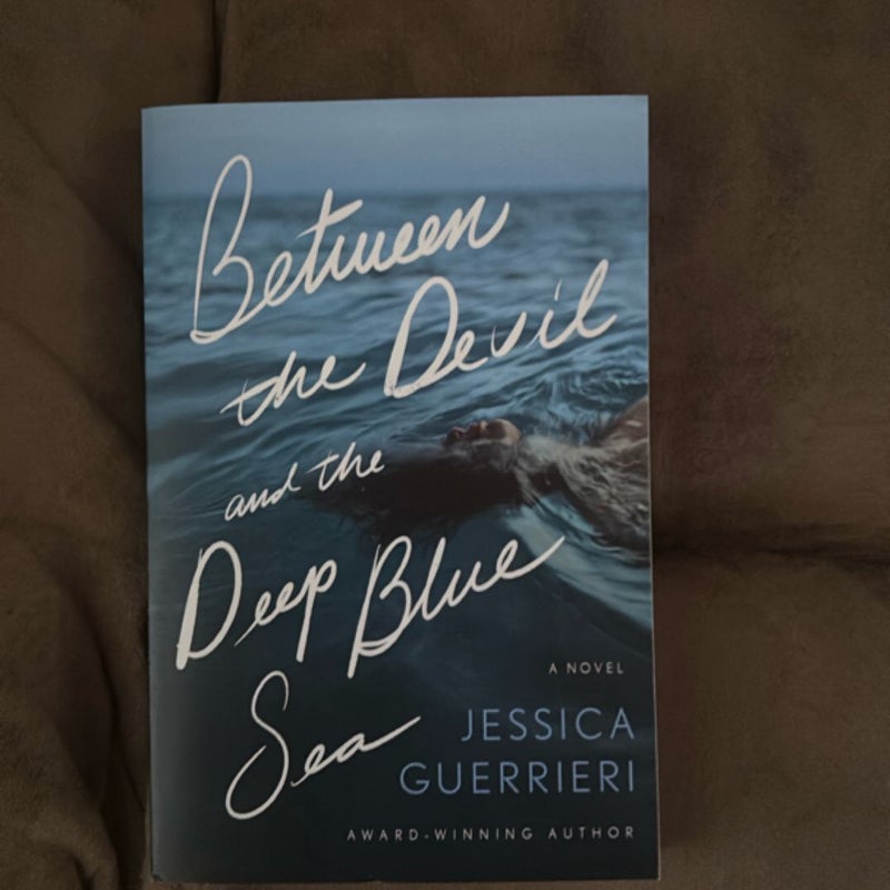 Between the Devil and the Deep Blue Sea