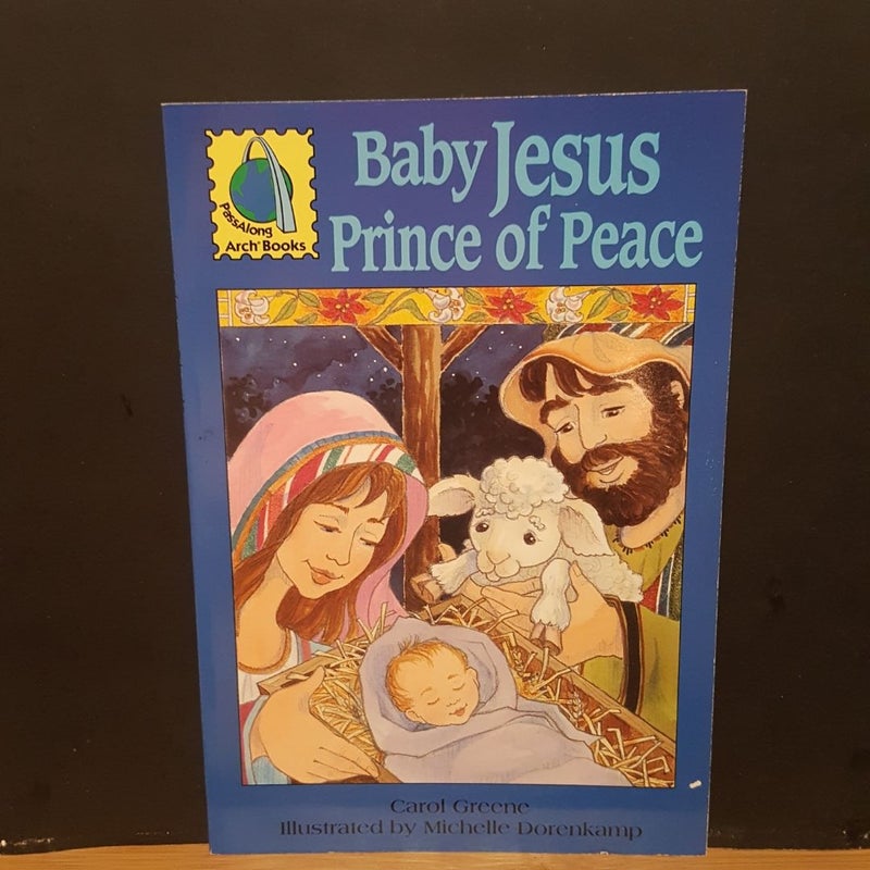 Baby Jesus, Prince of Peace