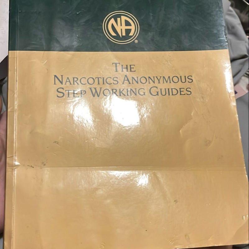 The Narcotics Anonymous Step Working Guides