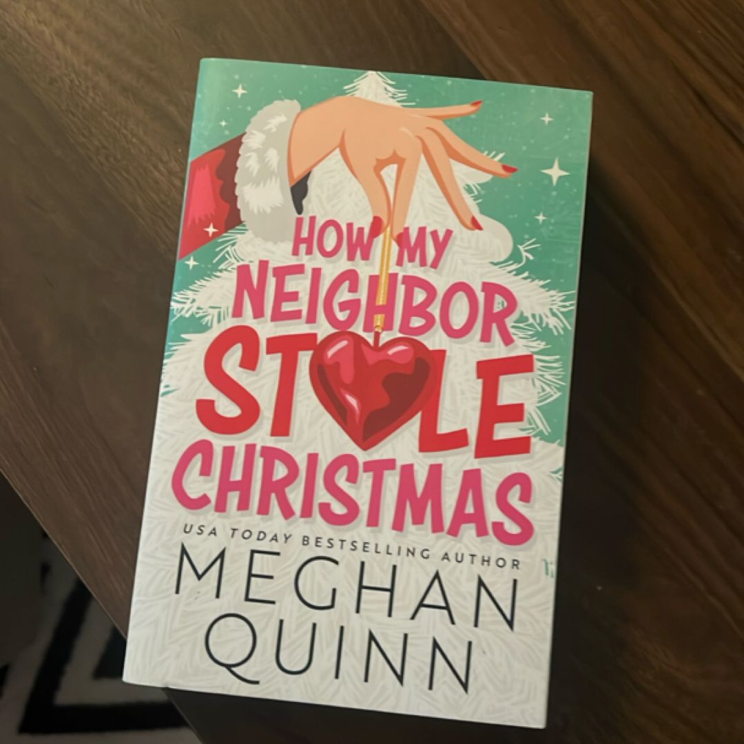 How My Neighbor Stole Christmas