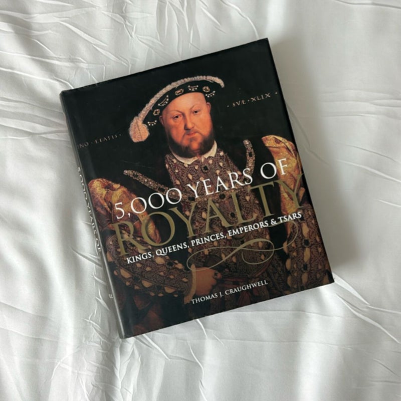 5000 Years of Royalty