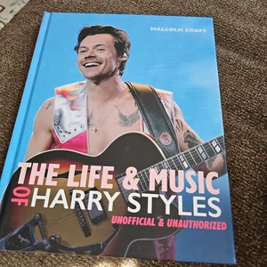 The Life and Music of Harry Styles