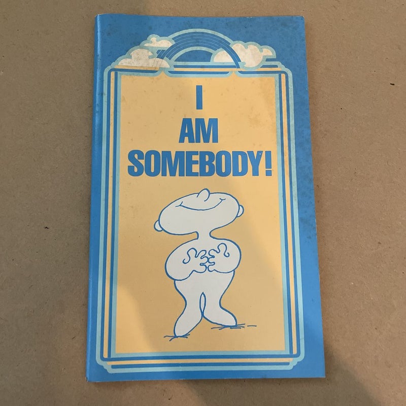 I Am Somebody 