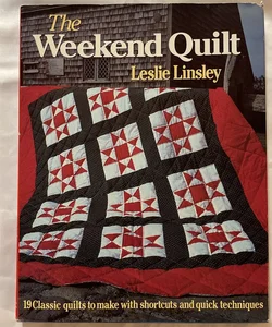 The Weekend Quilt
