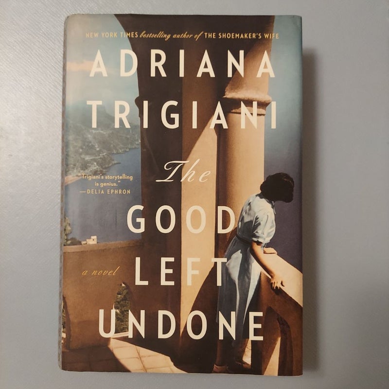 The Good Left Undone