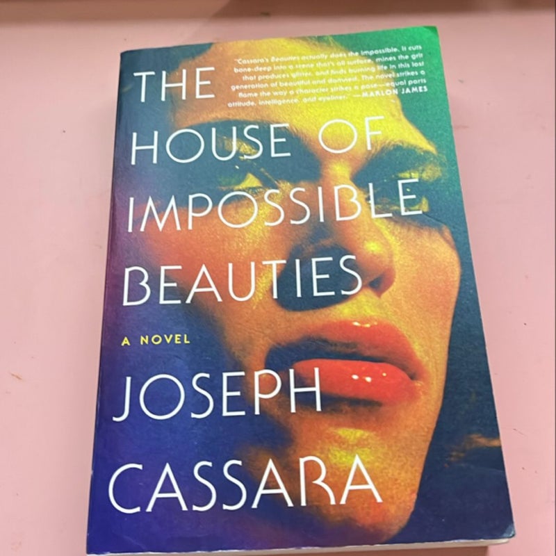 The House of Impossible Beauties