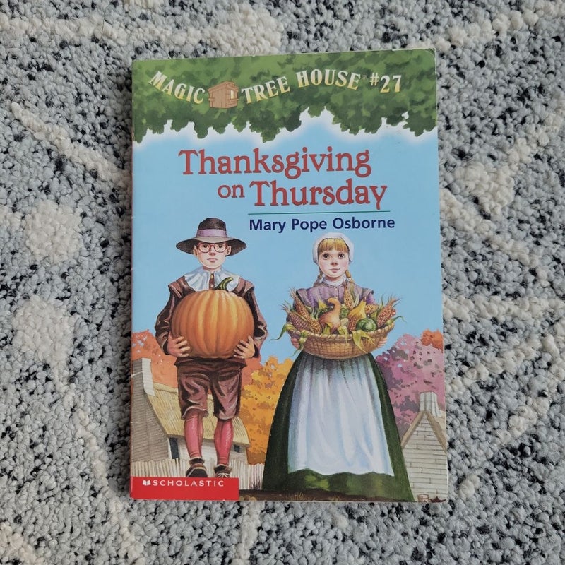 Magic Tree House #27 Thanksgiving on Thursday 