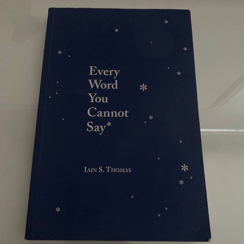 Every Word You Cannot Say