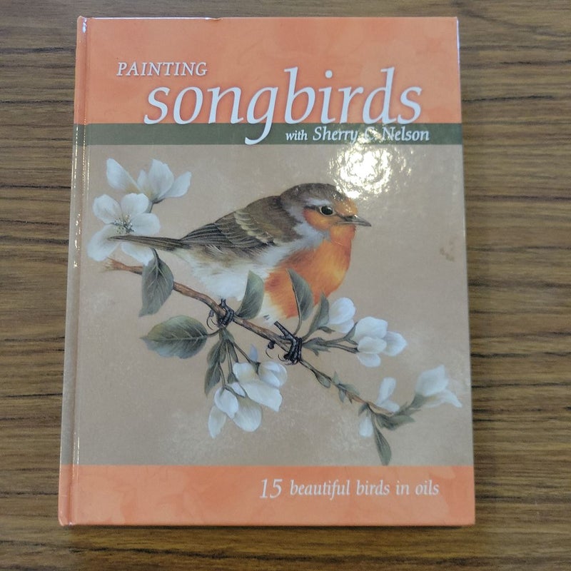 Painting Songbirds with Sherry C. Nelson