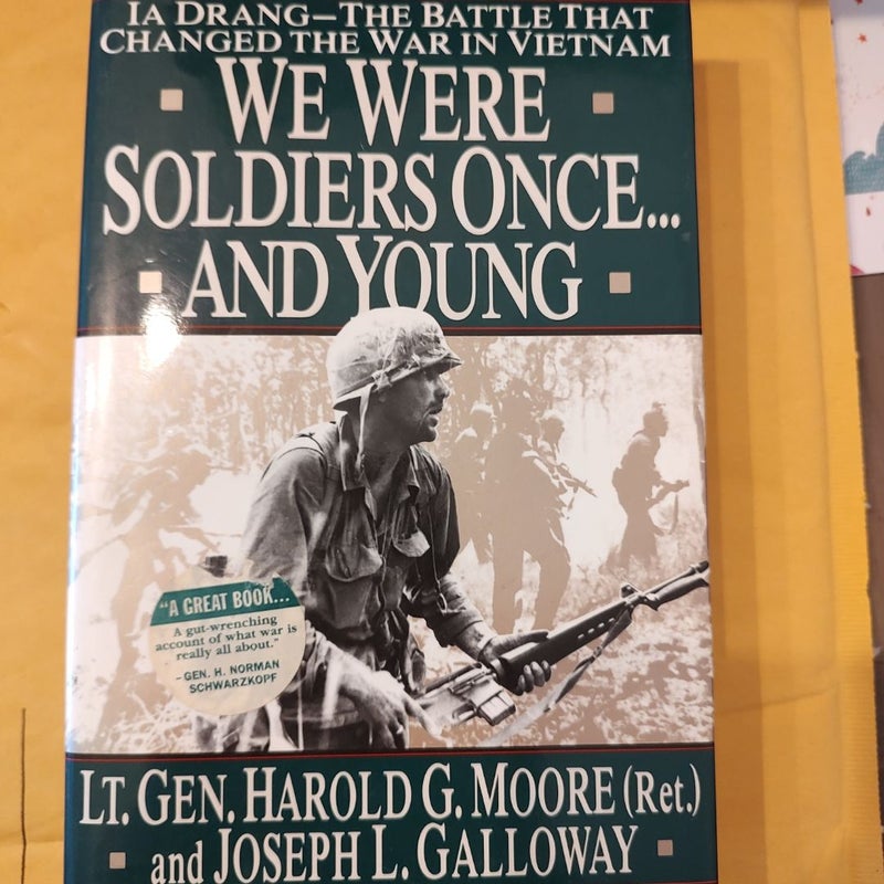 [Inscribed] We Were Soldiers Once... and Young