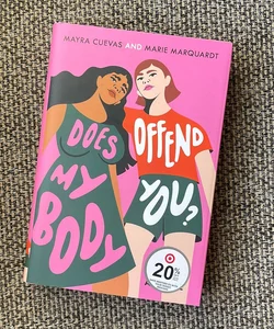 Does My Body Offend You?