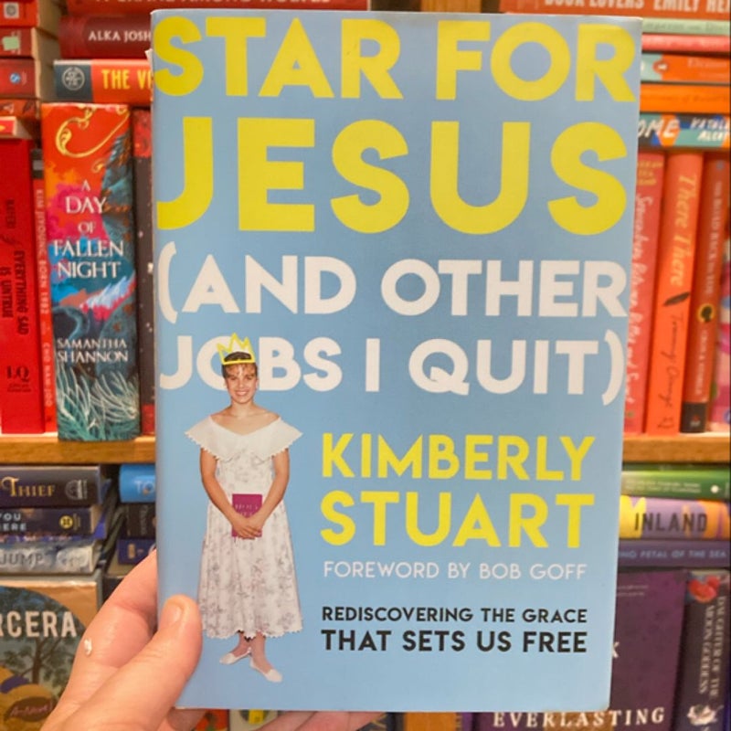 Star for Jesus (and Other Jobs I Quit)