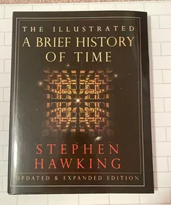 The Illustrated a Brief History of Time