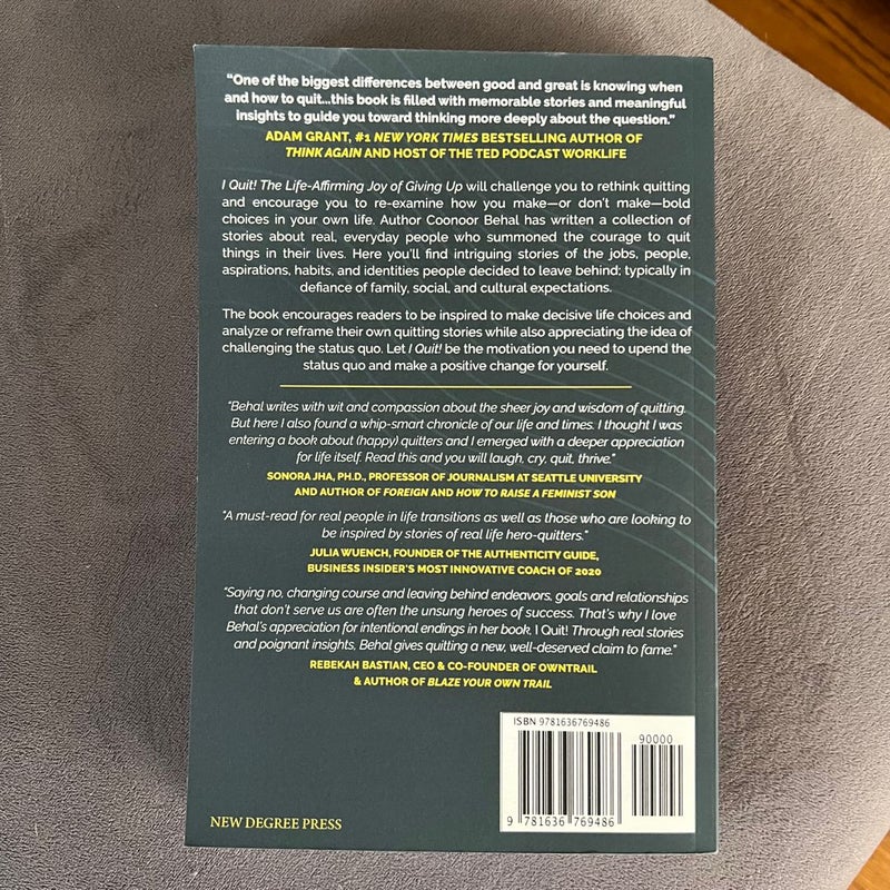 I Quit! the Life-Affirming Joy of Giving Up