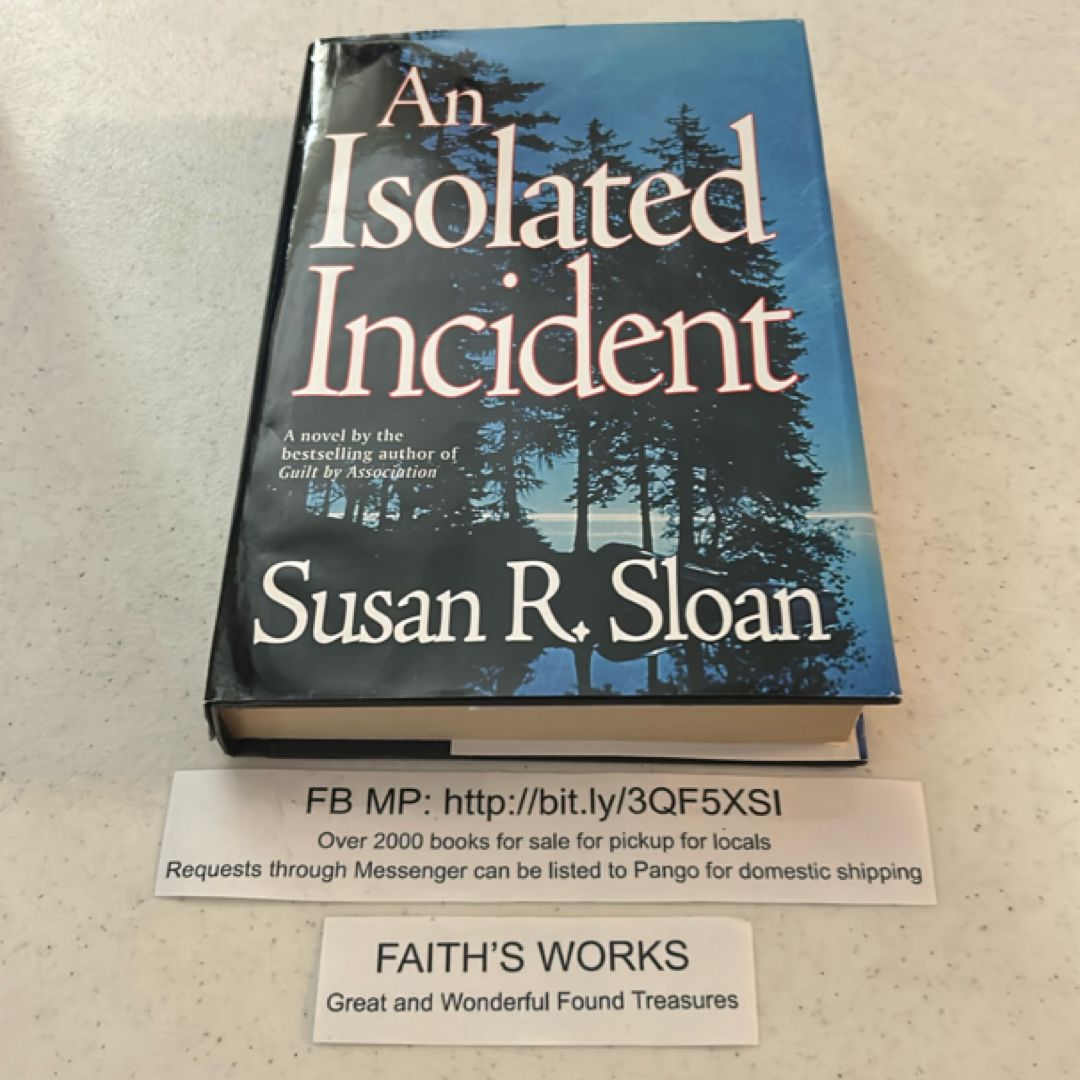 An Isolated Incident
