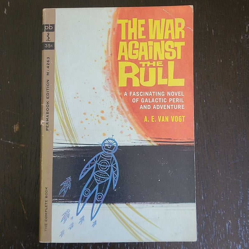 The War Against the Rull