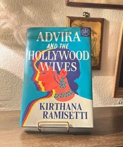 Advika and the Hollywood Wives