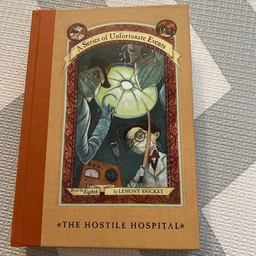 A Series of Unfortunate Events #8: the Hostile Hospital