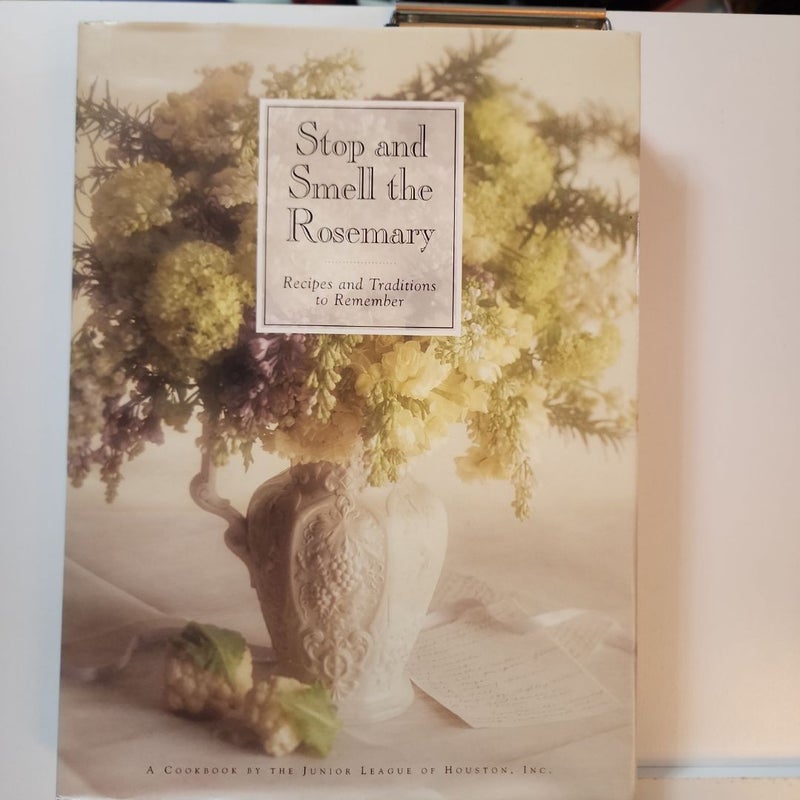 Stop and Smell the Rosemary