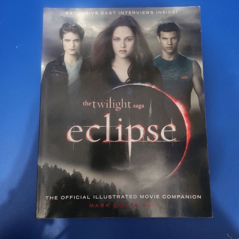 The Twilight Saga Eclipse: the Official Illustrated Movie Companion