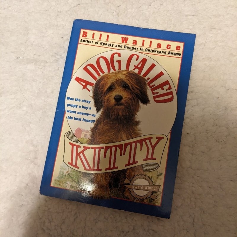 A Dog Called Kitty 