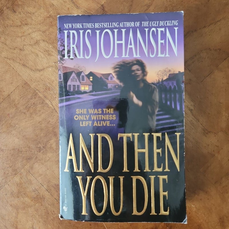 And Then You Die