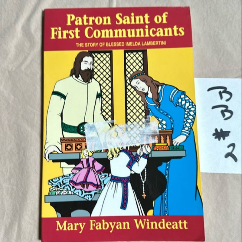 Patron Saint of First Communicants