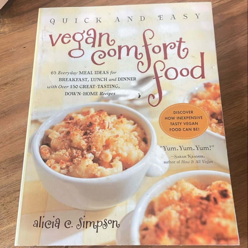 Quick and Easy Vegan Comfort Food