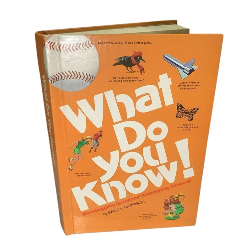 What Do You Know? 