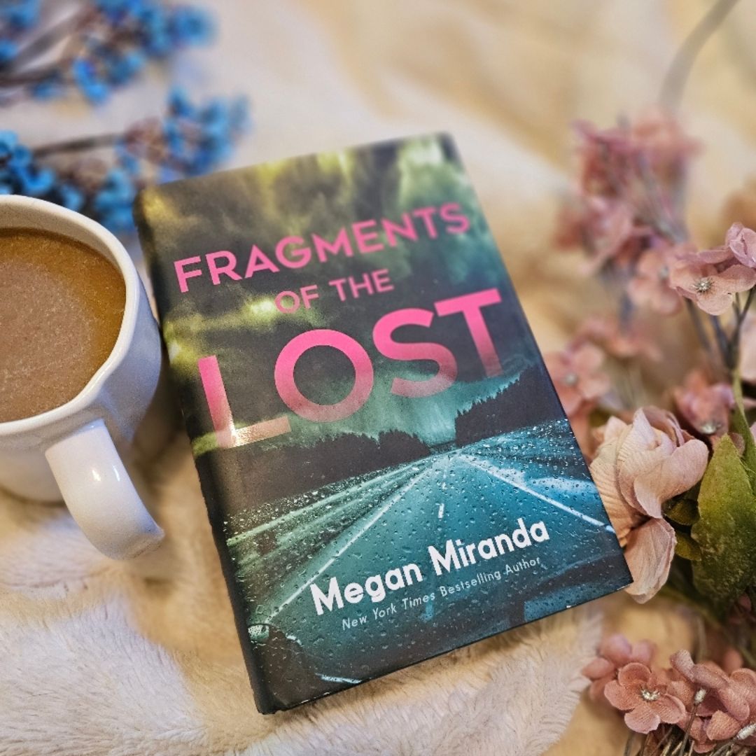 Fragments of the Lost