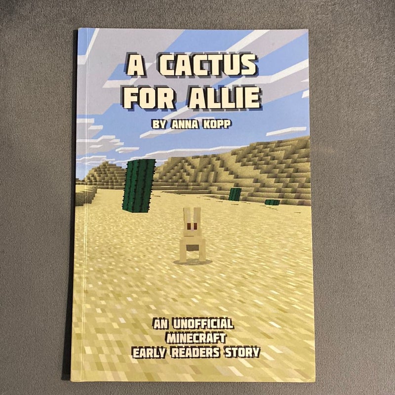 A Cactus for Allie