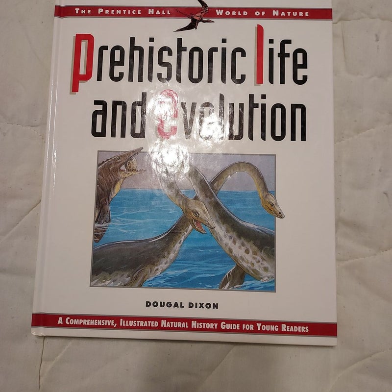 Prehistoric Life and Evolution