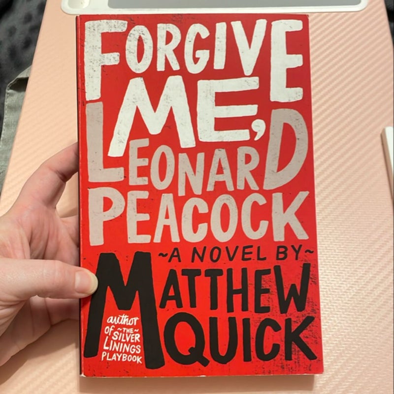 Signed! Forgive Me, Leonard Peacock