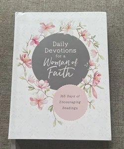 Daily Devotions for a Woman of Faith