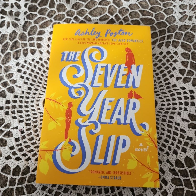 The Seven Year Slip