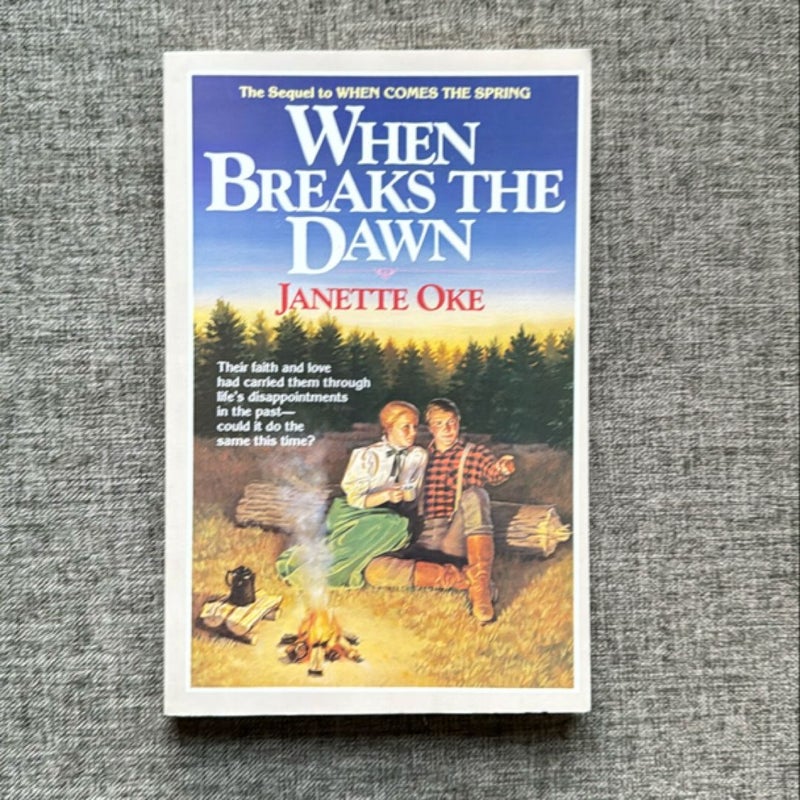 When Breaks the Dawn