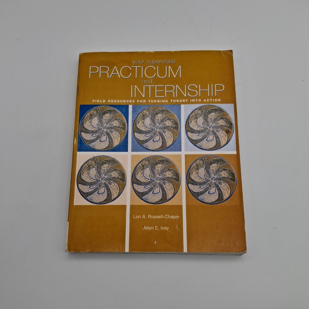 Your Supervised Practicum and Internship