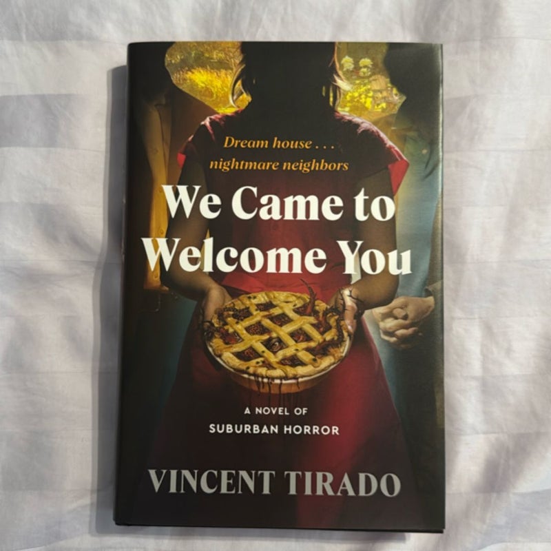 We Came to Welcome You