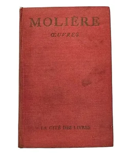 Œuvers de Molière: Publiées Avec des Notices