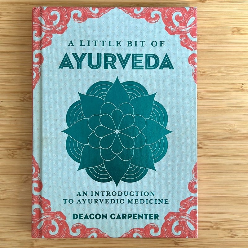 A Little Bit of Ayurveda