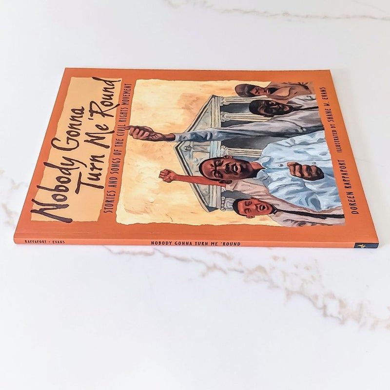 Nobody Gonna Turn Me 'Round: Stories and Songs of the Civil Rights Movement