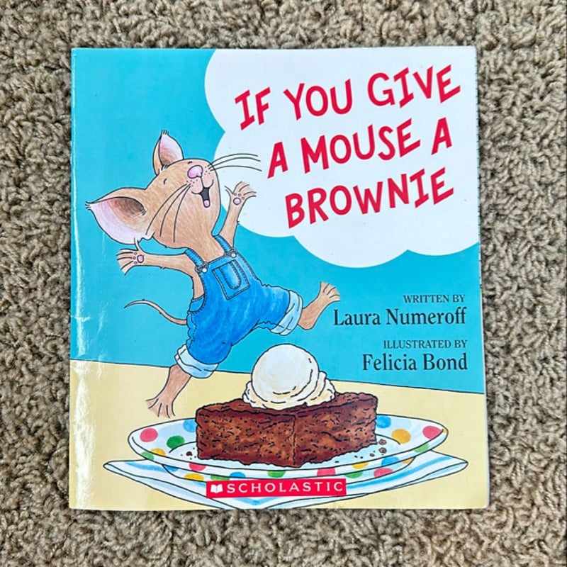 If You Give a Mouse a Brownie 