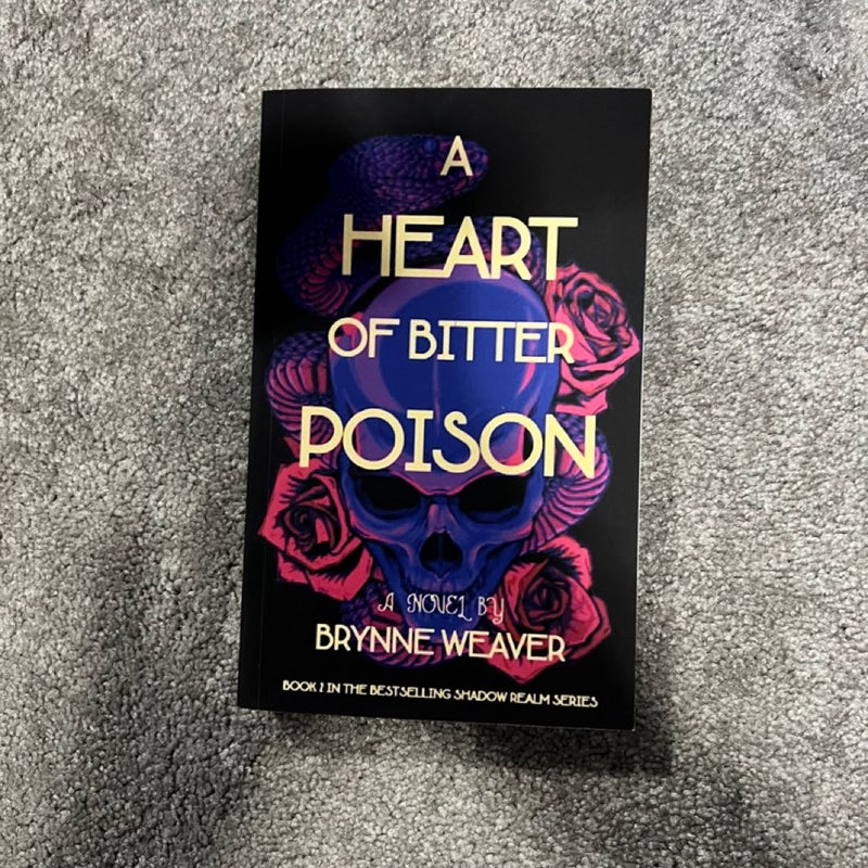 A Heart Of Bitter Poison