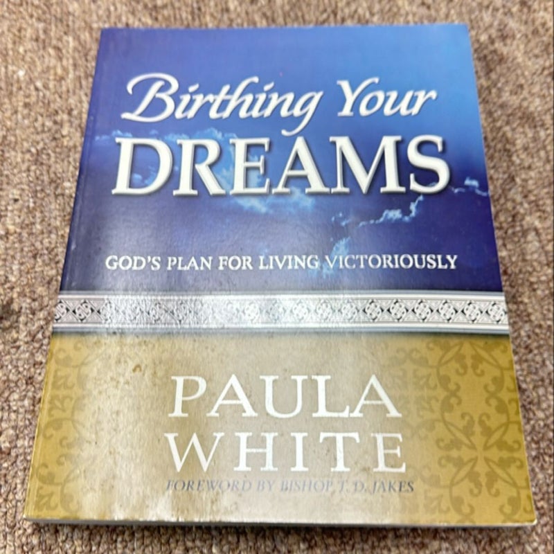 Birthing Your Dreams