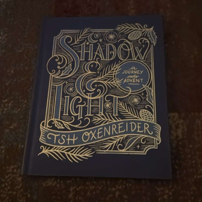 Shadow and Light