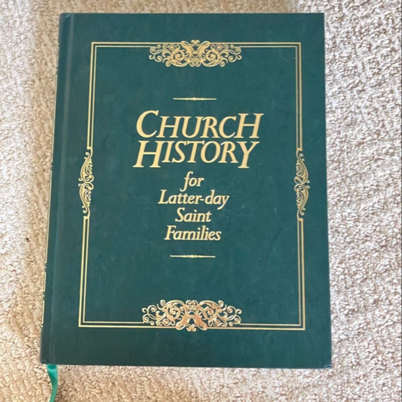 Church history for Latterday Saints