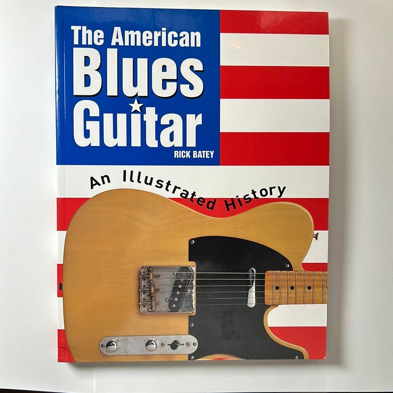 The American Blues Guitar