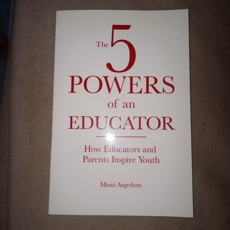 The 5 Powers of an Educator