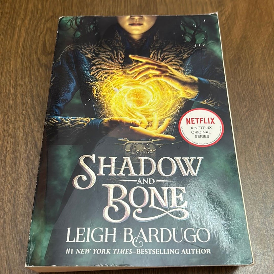 Shadow and Bone