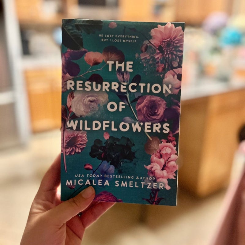 The Resurrection of Wildflowers